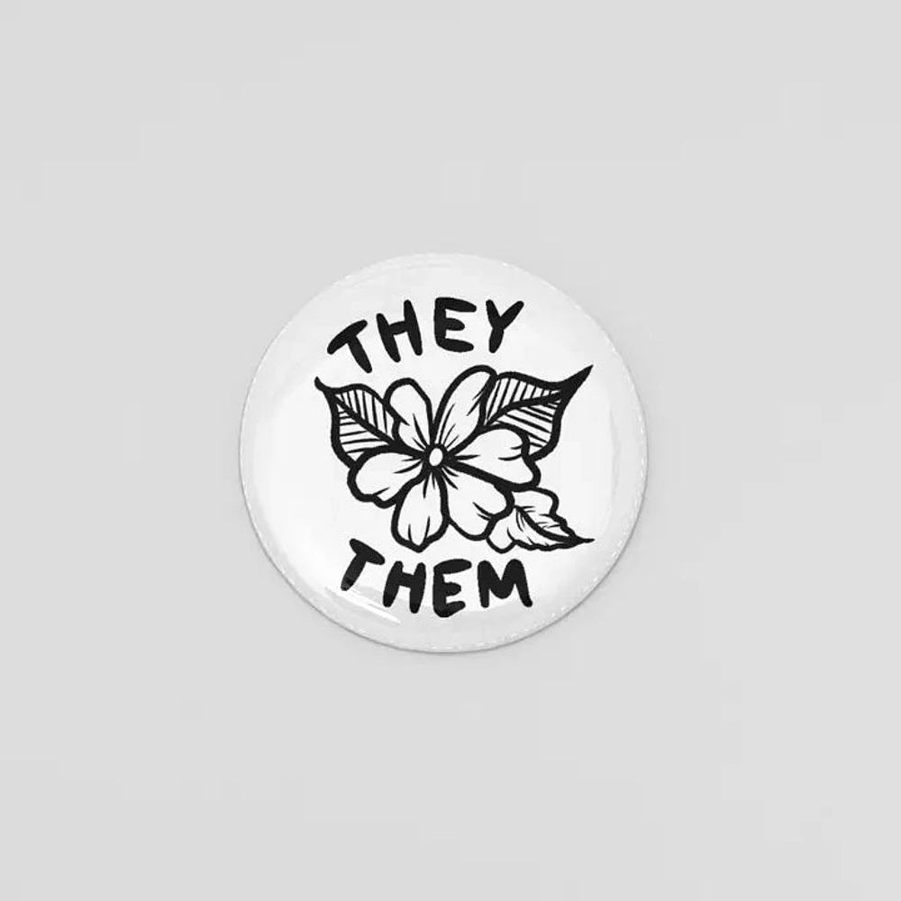 They Them Floral Pronoun Button