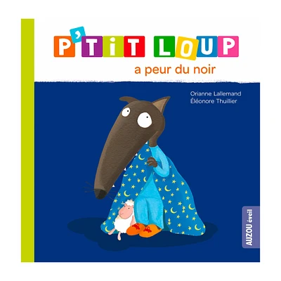 P'Tit Loup a Peur du Noir