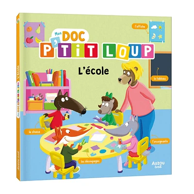 Mon Doc P'tit Loup - L'École