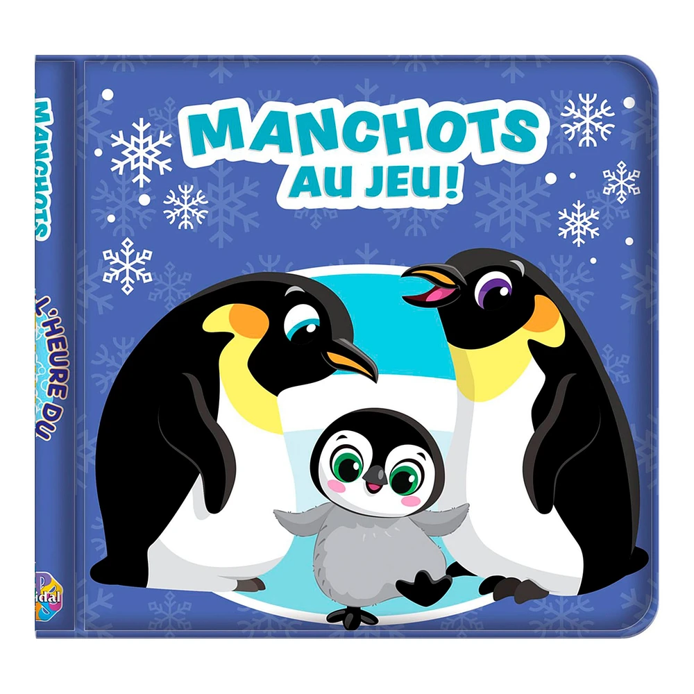 Manchots au jeu - L'heure du bain