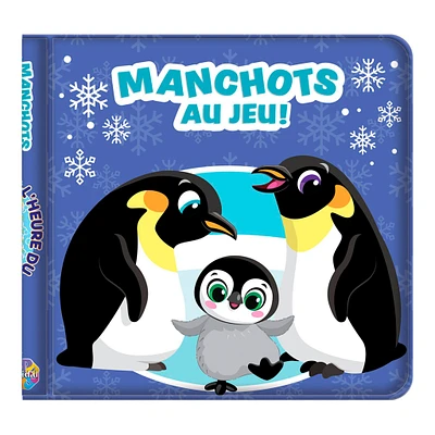 Manchots au jeu - L'heure du bain