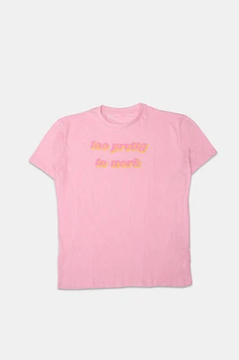 T-shirt imprimé Too Pretty To Work femme