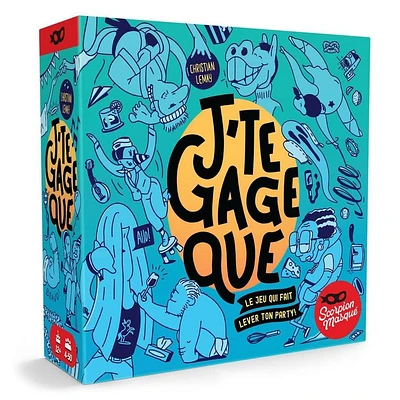 J'te gage que (French)