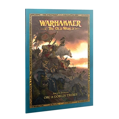 The Old World - Arcane Journal: Orc & Goblin Tribes (Anglais) [PRÉCOMMANDE]