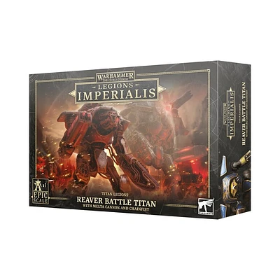 Legions Imperialis - Reaver Battle Titan with Melta Cannon and Chainfist