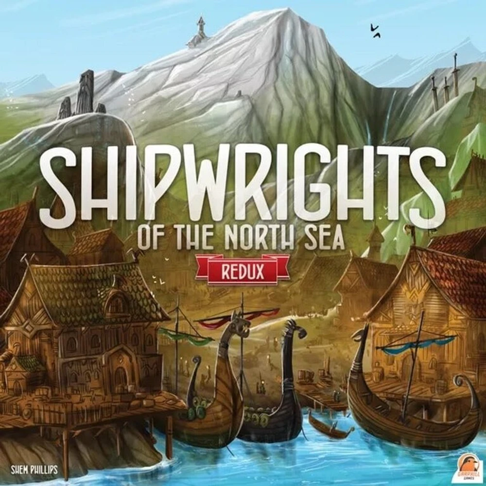 Shipwrights of the North Sea - Redux (Anglais)