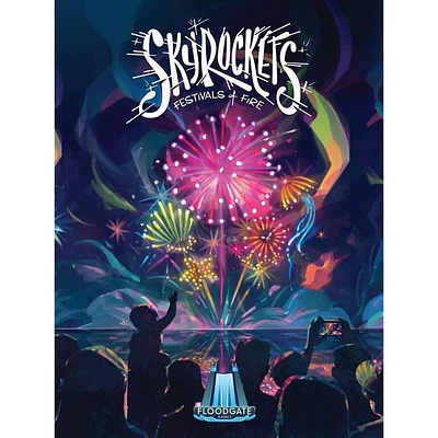 Skyrockets - Festivals of Fire (Anglais)