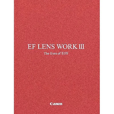 Canon EF Lens Work III - The Eyes of EOS