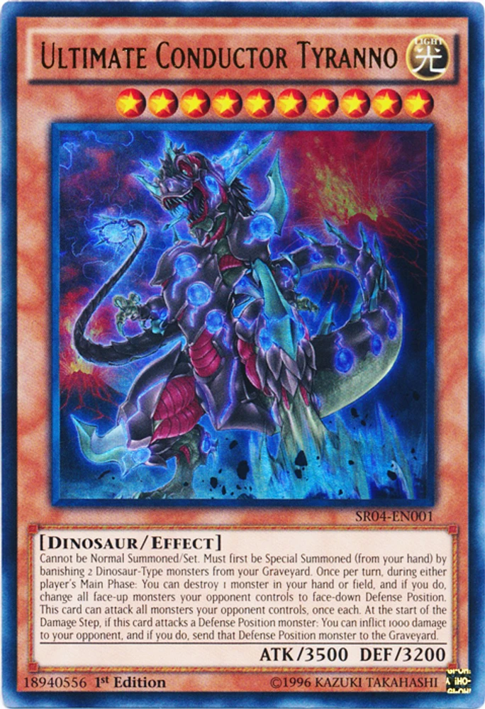 Ultimate Conductor Tyranno - SR04-EN001 - Ultra Rare - 1st Edition