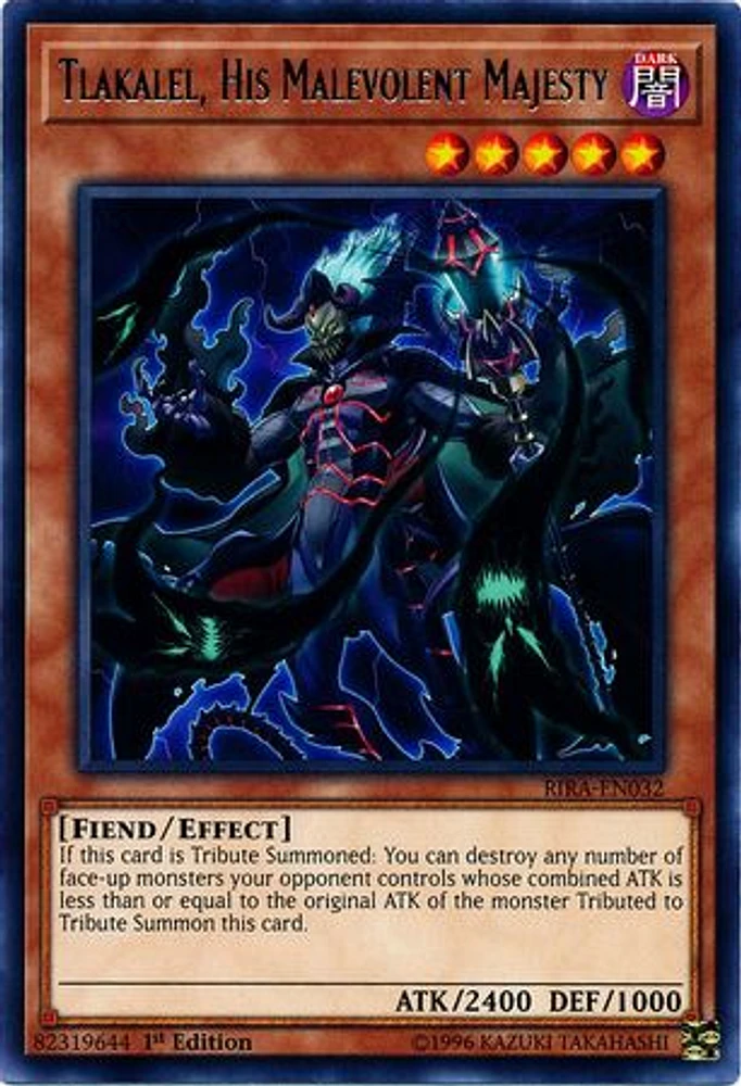 Tlakalel, His Malevolent Majesty - RIRA-EN032 - Rare - 1st Edition