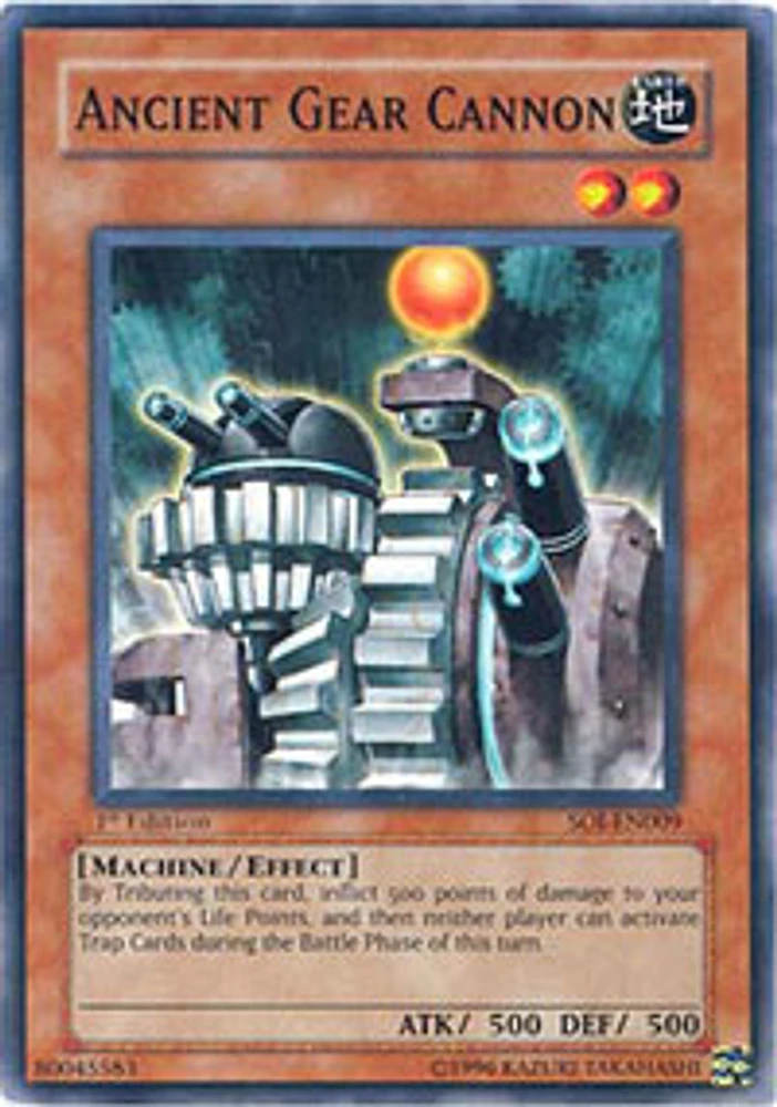 Ancient Gear Cannon - SOI-EN009 - Common - 1st Edition