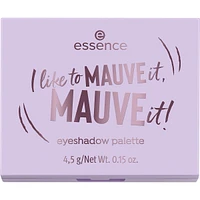 I Like To Mauve It, Mauve It! Eyeshadow Palette