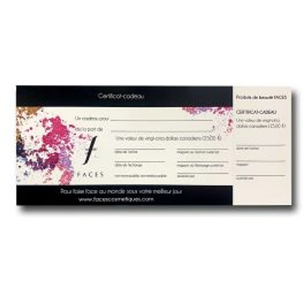 Maquillage $25 Gift Card | Faces Cosmétiques