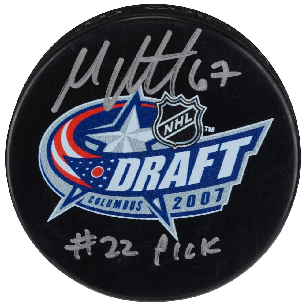 Max Pacioretty Carolina Hurricanes Autographed 2007 NHL Draft Logo Hockey Puck with "#22 Pick" Inscription