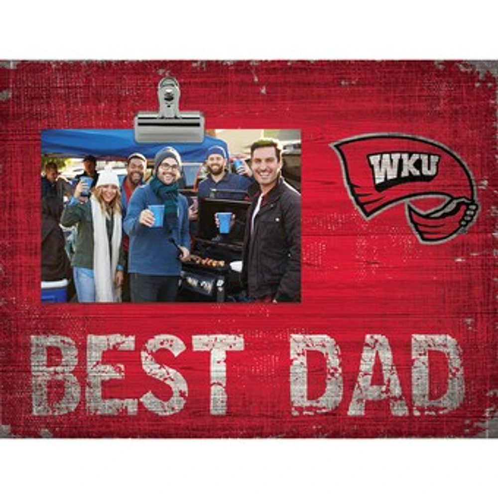 Western Kentucky Hilltoppers 8'' x 10.5'' Best Dad Clip Frame