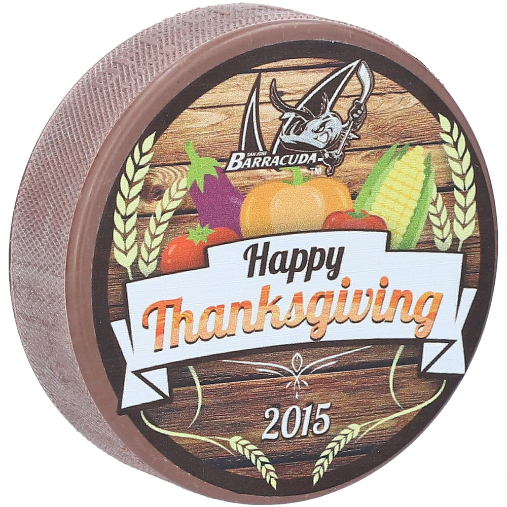 Sher-Wood San Jose Barracuda 2015 Happy Thanksgiving Replica Game Puck