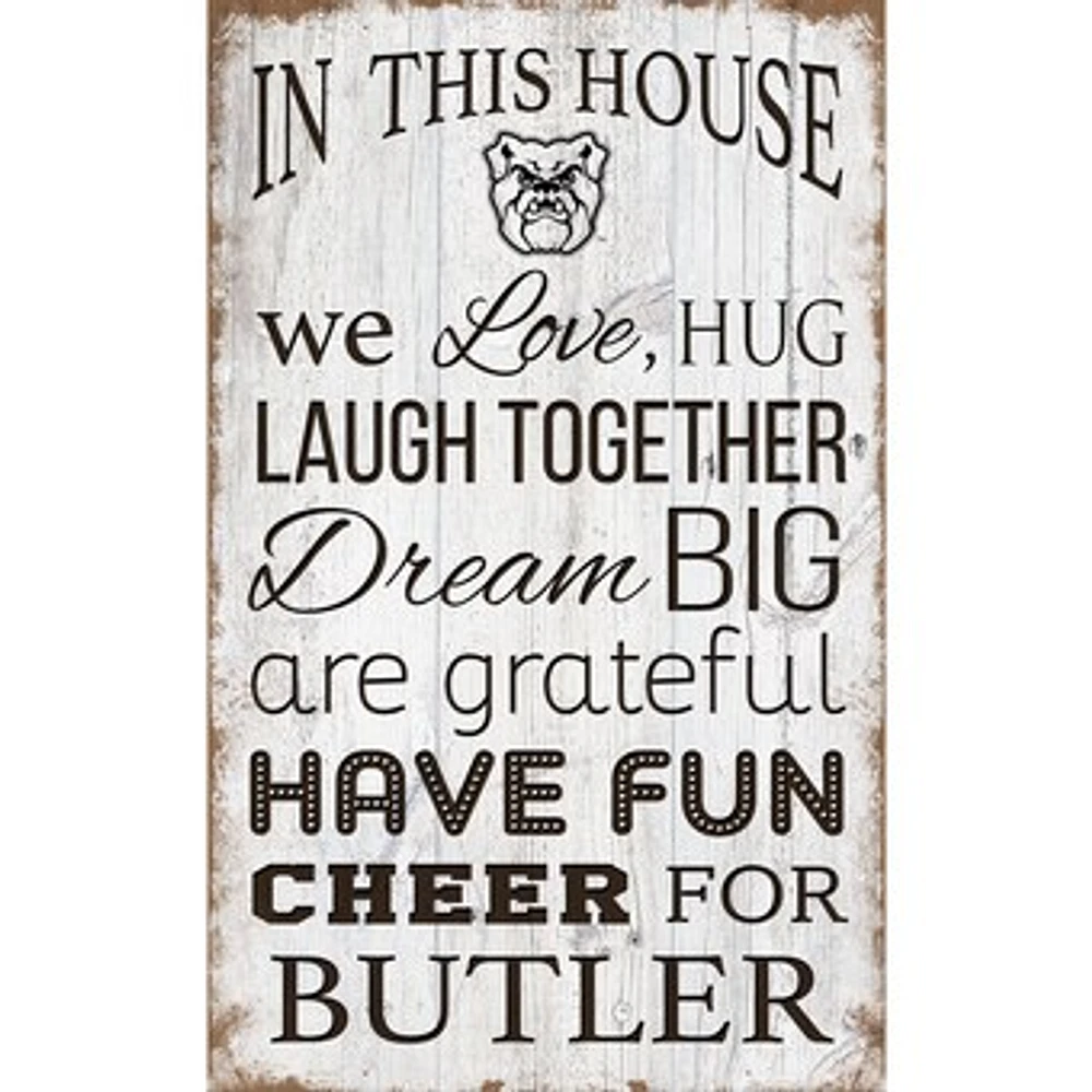 Butler Bulldogs 11'' x 19'' Team In This House Sign