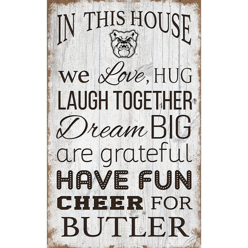 Butler Bulldogs 11'' x 19'' Team In This House Sign