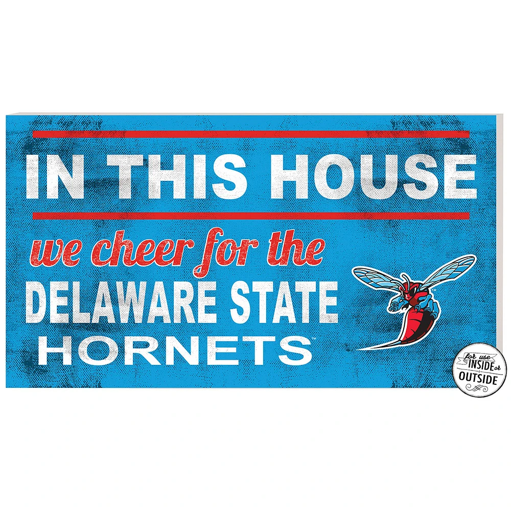 Delaware State Hornets 11'' x 20'' Indoor/Outdoor In This House Sign