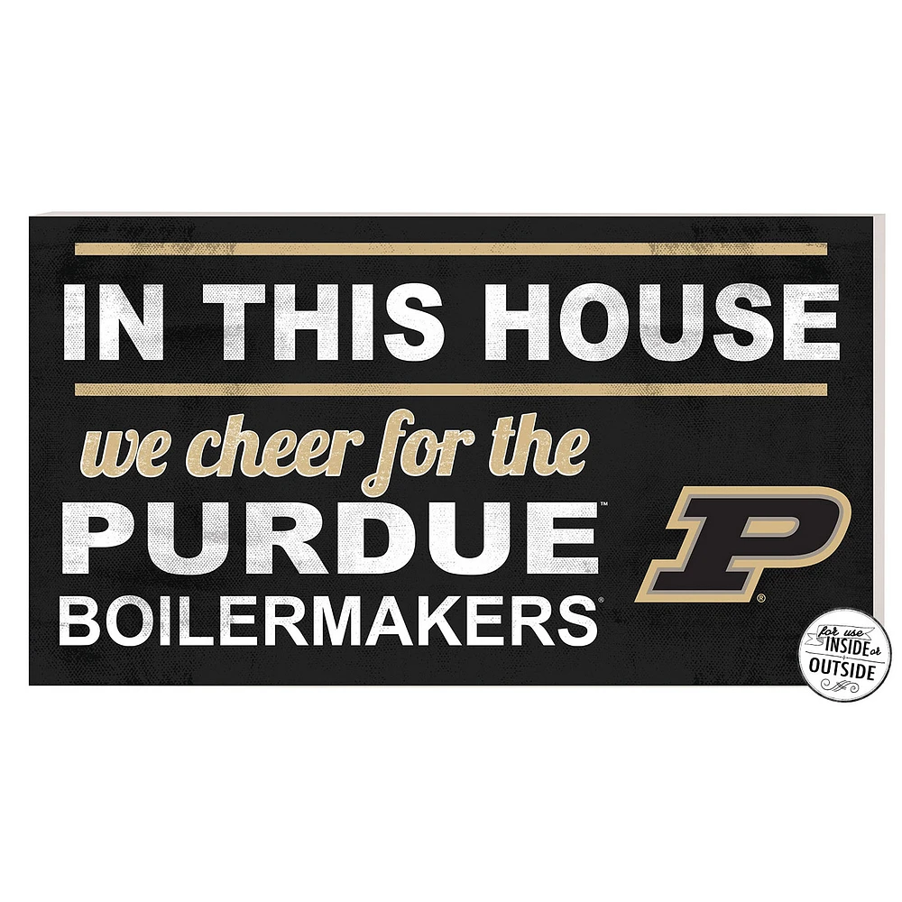 Purdue Boilermakers 11'' x 20'' Indoor/Outdoor In This House Sign