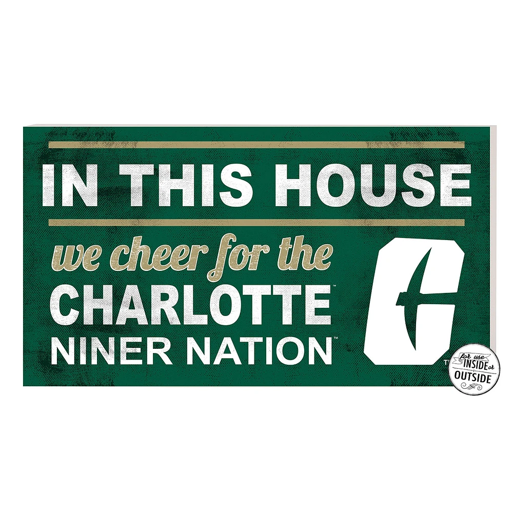 Green Charlotte 49ers 11'' x 20'' Indoor/Outdoor In This House Sign