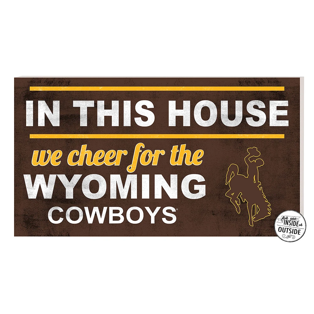 Brown Wyoming Cowboys 11'' x 20'' Indoor/Outdoor In This House Sign
