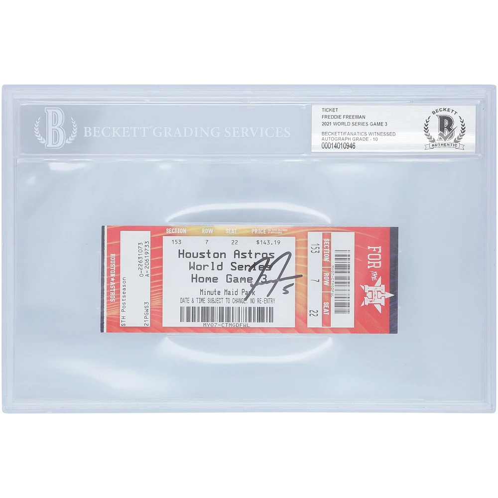 Freddie Freeman Atlanta Braves Autographed 2021 World Series Game 3 BAS Authenticated 10 Ticket