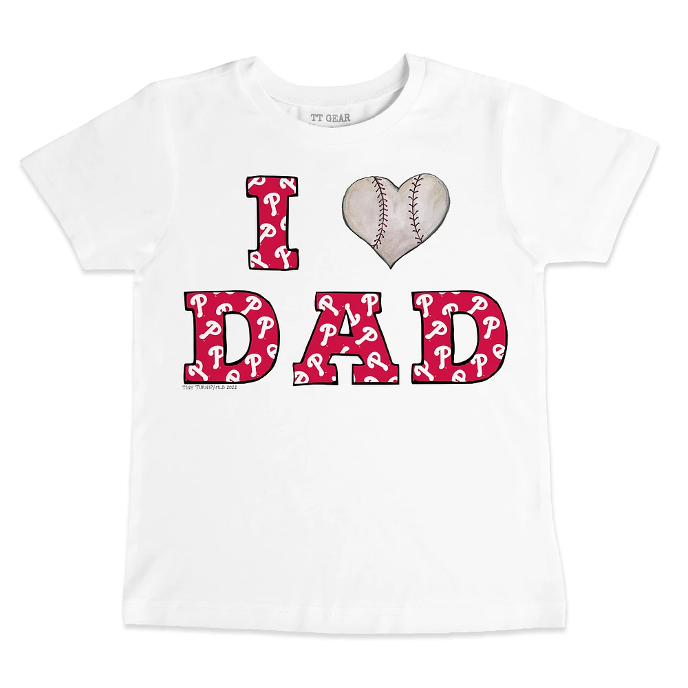 Infant Tiny Turnip White Philadelphia Phillies I Love Dad T-Shirt