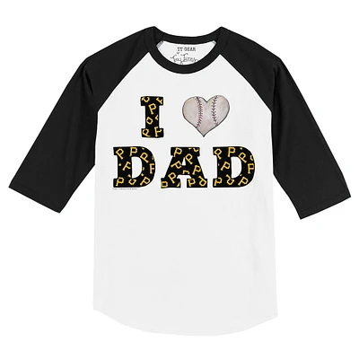 Toddler Tiny Turnip White/Black Pittsburgh Pirates I Love Dad 3/4-Sleeve Raglan T-Shirt