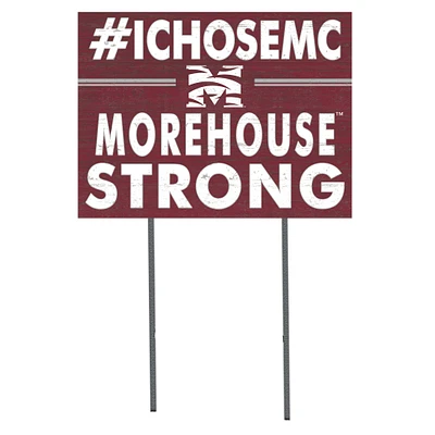Morehouse Maroon Tigers 18'' x 24'' I Chose Lawn Sign