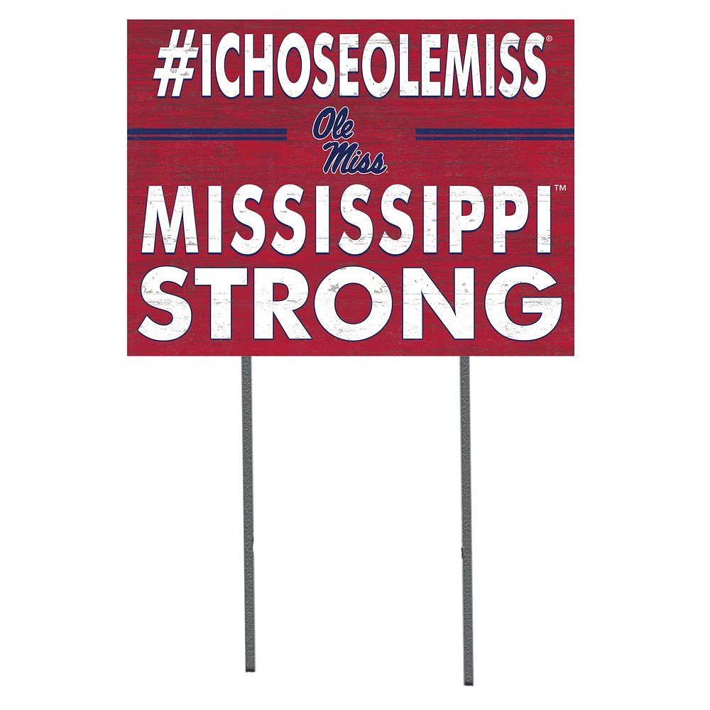 Ole Miss Rebels 18'' x 24'' I Chose Lawn Sign