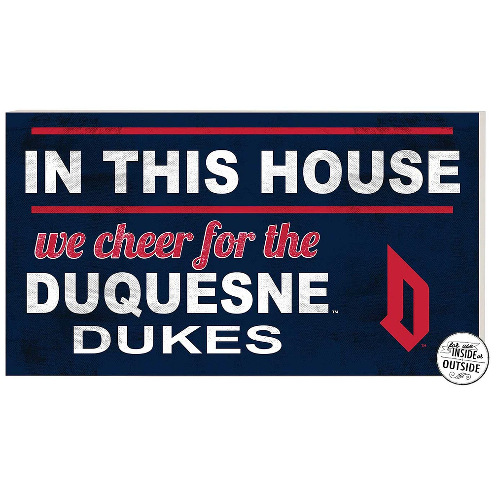 Navy Duquesne Dukes 11'' x 20'' Indoor/Outdoor In This House Sign
