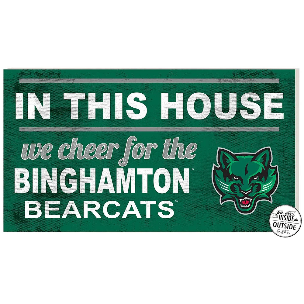 Green Binghamton Bearcats 11'' x 20'' Indoor/Outdoor In This House Sign