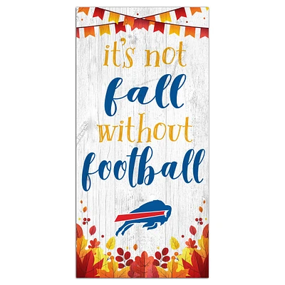 Buffalo Bills 6'' x 12'' Not Fall Without Football Sign