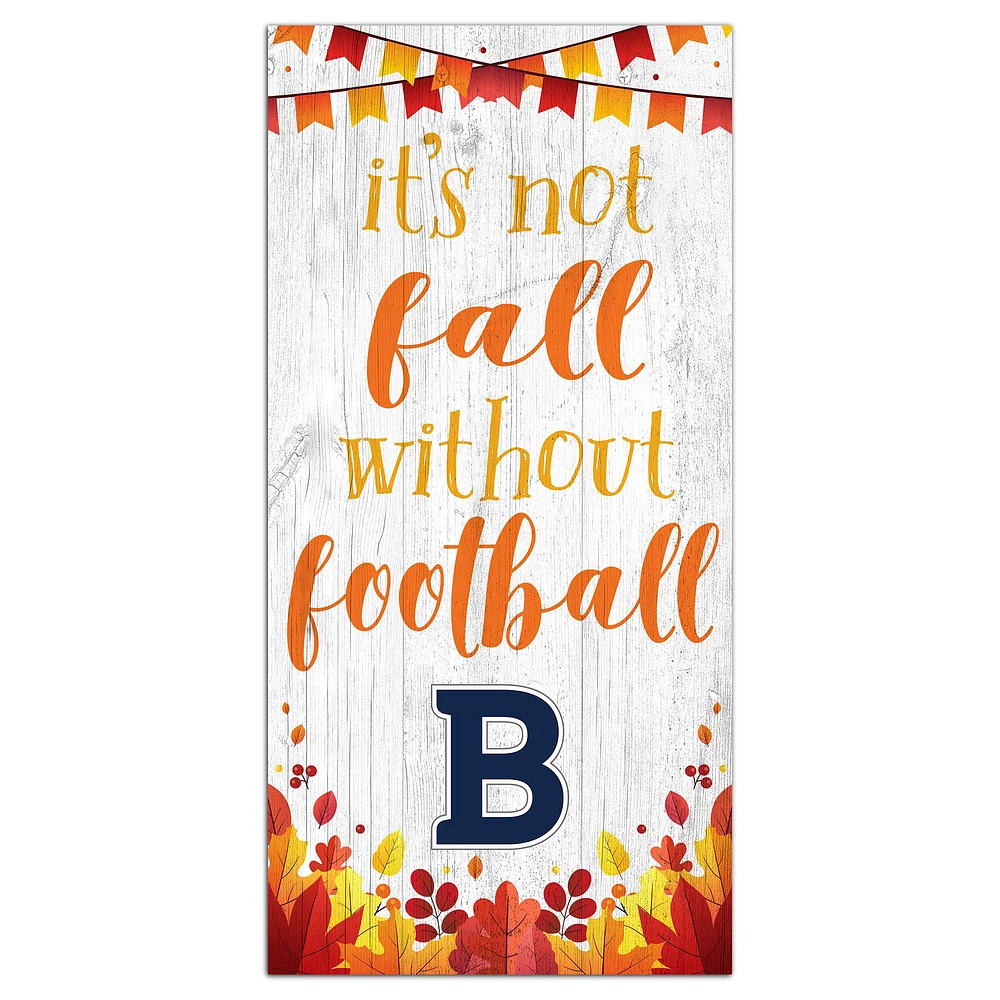 White Butler Bulldogs 6'' x 12'' Not Fall Without Football Sign