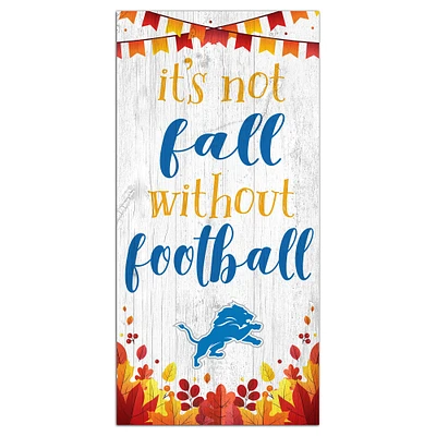 Detroit Lions 6'' x 12'' Not Fall Without Football Sign