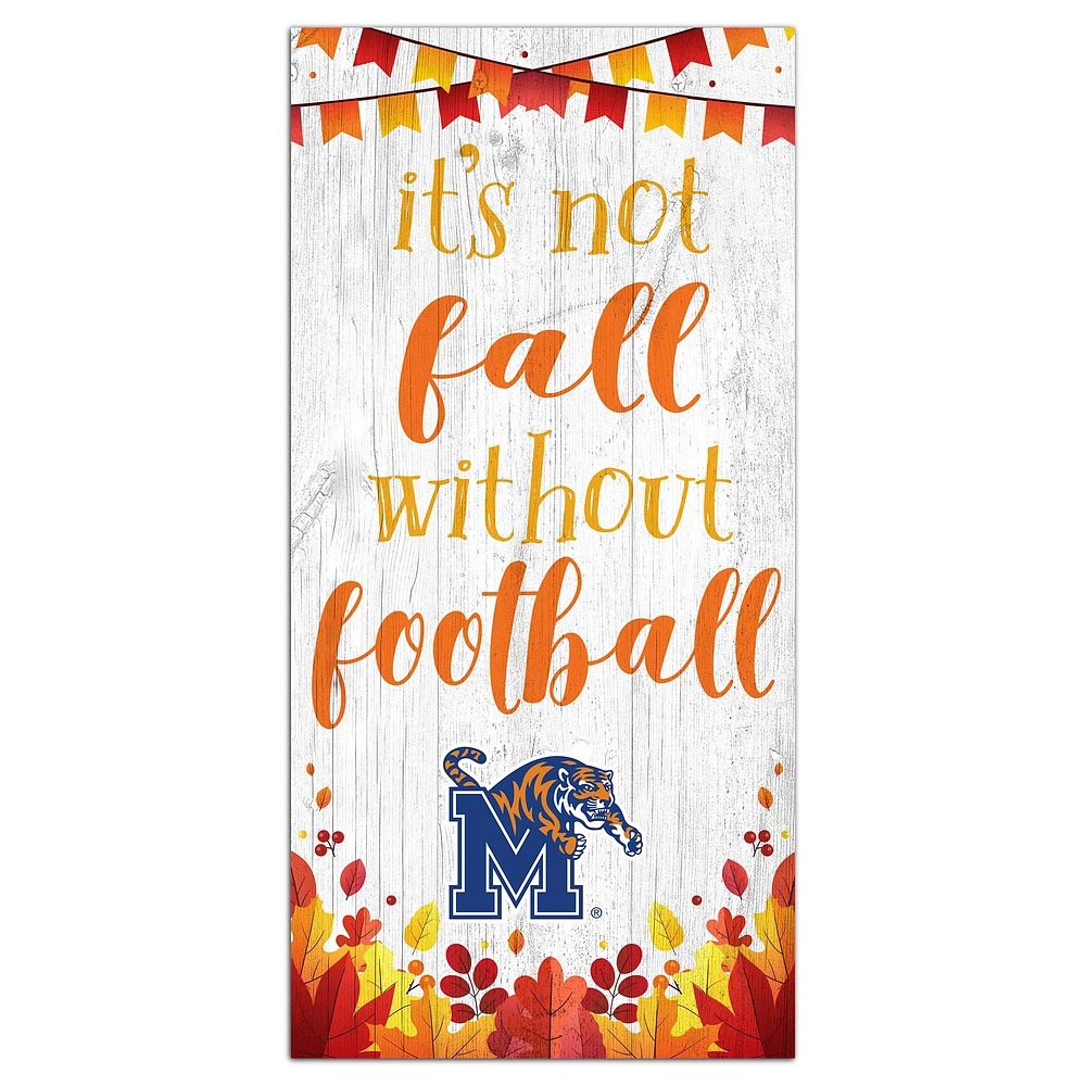 White Memphis Tigers 6'' x 12'' Not Fall Without Football Sign