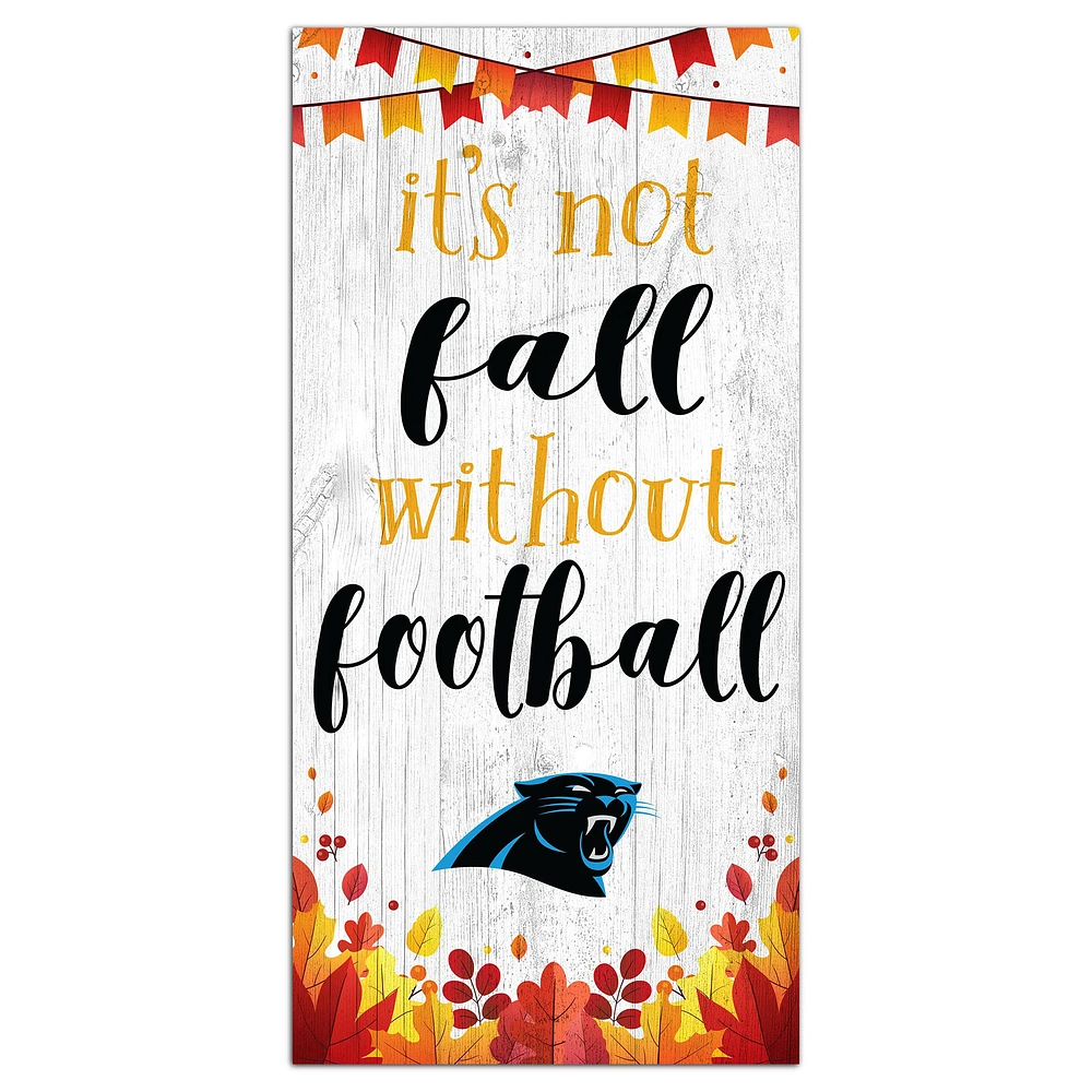 Carolina Panthers 6'' x 12'' Not Fall Without Football Sign