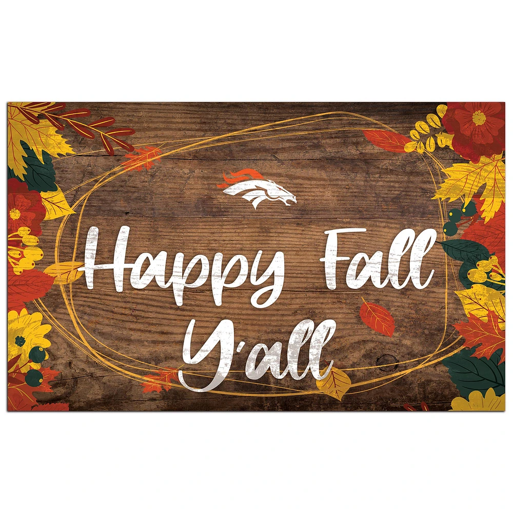 Denver Broncos 11'' x 19'' Happy Fall Y'all Sign
