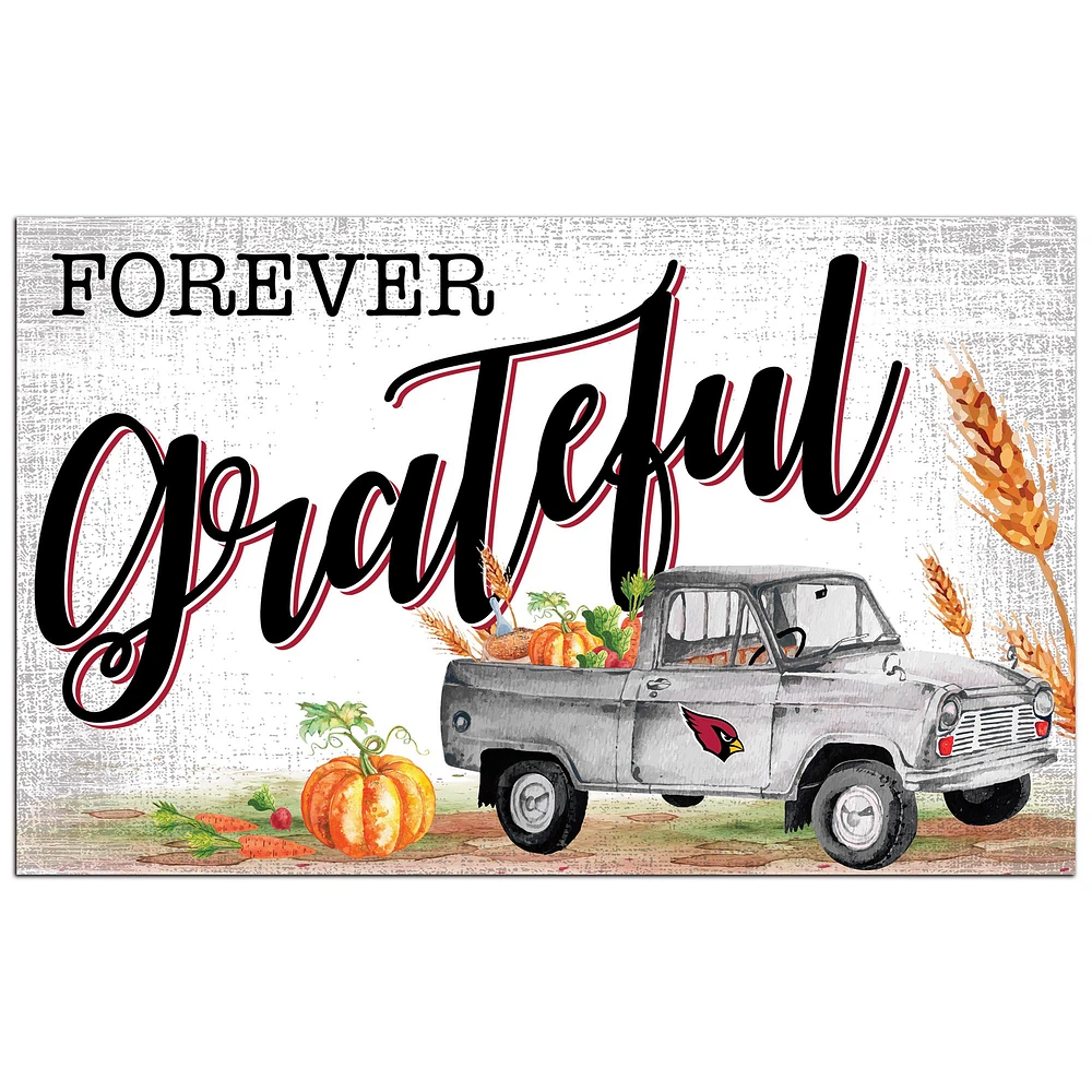 Arizona Cardinals 11" x 19" Forever Grateful Sign