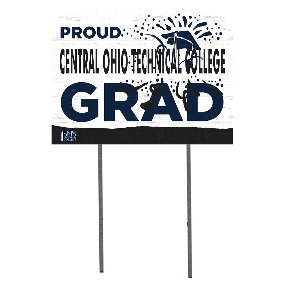 Central Ohio Technical College 18'' x 24'' Proud Graduate Yard Sign