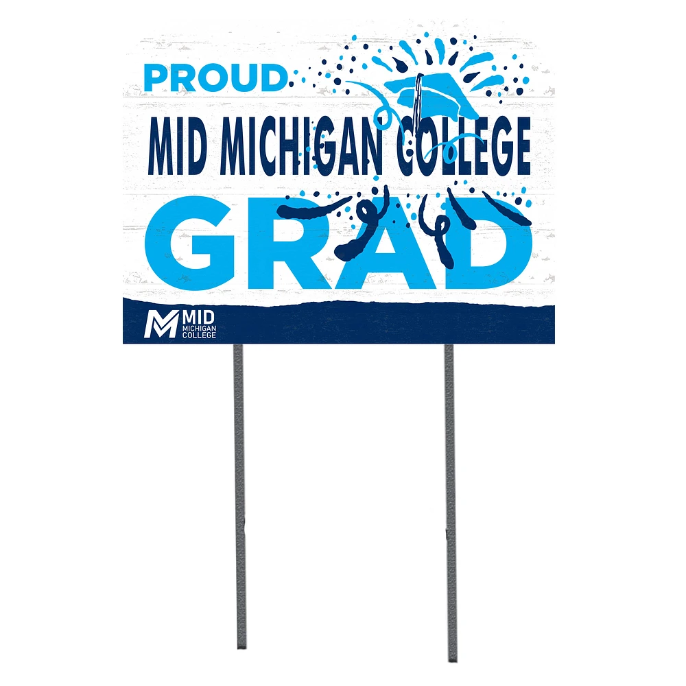 Mid Michigan College 18'' x 24'' Proud Graduate Yard Sign