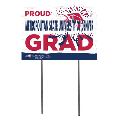 MSU Denver Roadrunners 18'' x 24'' Proud Graduate Yard Sign