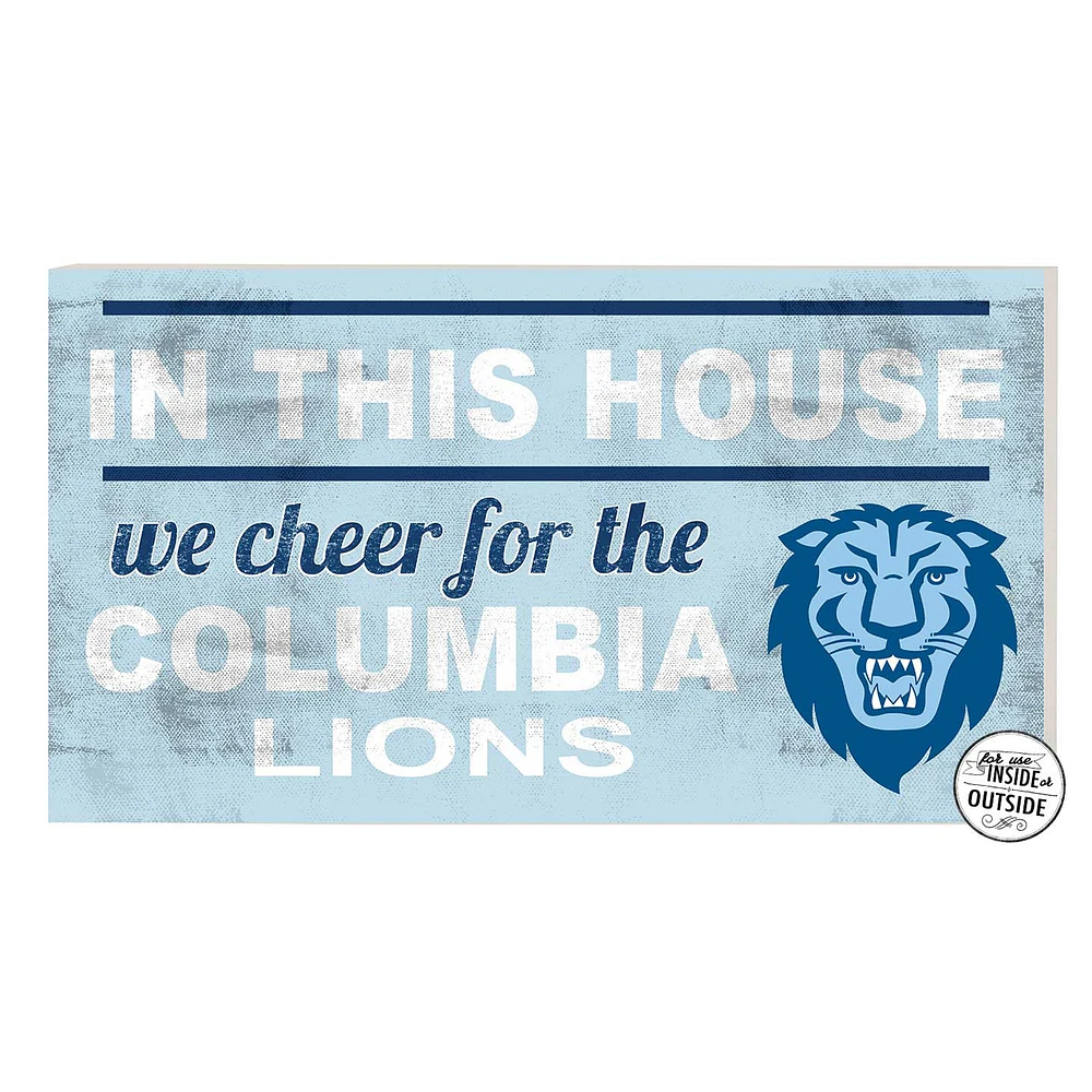 Columbia University 11'' x 20'' Indoor/Outdoor In This House Sign