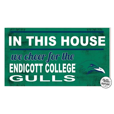 Endicott College 11'' x 20'' Indoor/Outdoor In This House Sign
