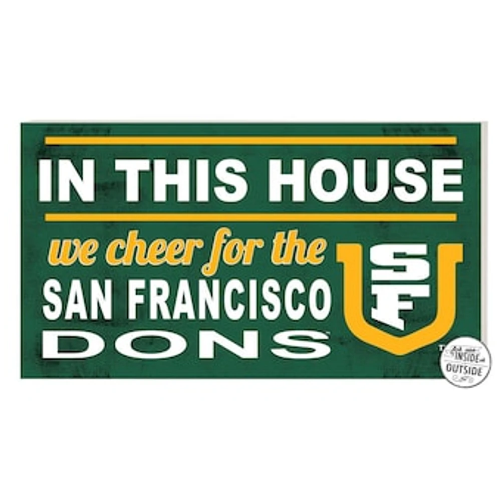 San Francisco Dons 11'' x 20'' Indoor/Outdoor In This House Sign