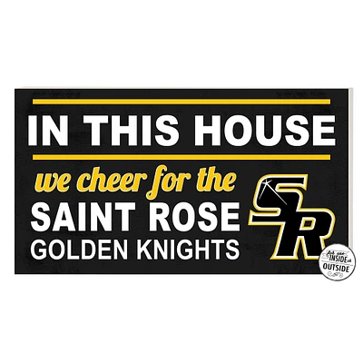 Saint Rose Golden Knights 11'' x 20'' Indoor/Outdoor In This House Sign
