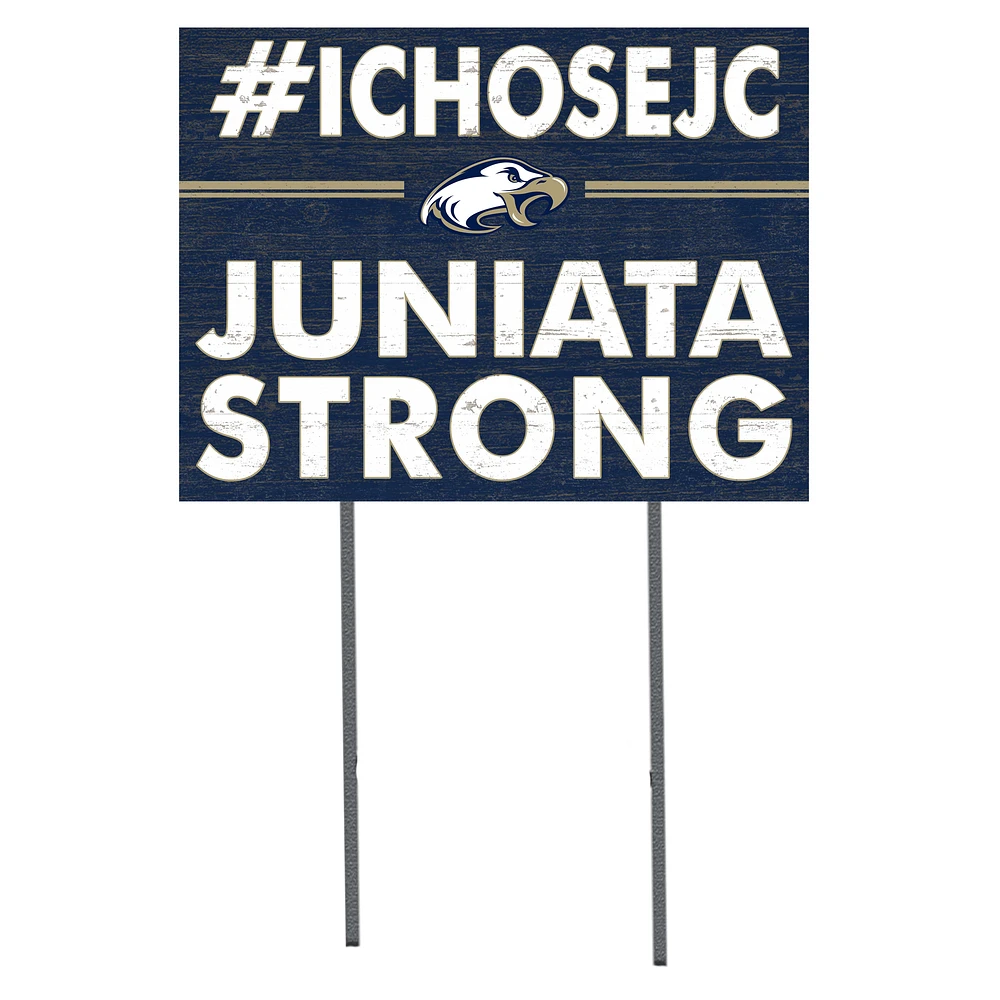 Juniata Eagles 18'' x 24'' I Chose Lawn Sign