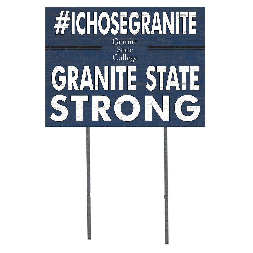 Granite State College 18'' x 24'' I Chose Lawn Sign