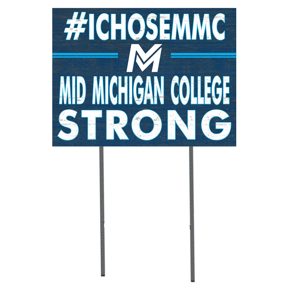 Mid Michigan College 18'' x 24'' I Chose Lawn Sign